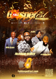 Promotional poster for Fall Gospel Fest on November 9th featuring Hezekiah Walker, DJ Ace, Willie Brown, and Jermaine Dolly. Event details at bottom with a golden microphone graphic.