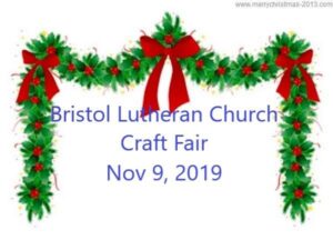 Holiday-themed poster for Bristol Lutheran Church Craft Fair on November 9, 2019, featuring green garlands and red bows.