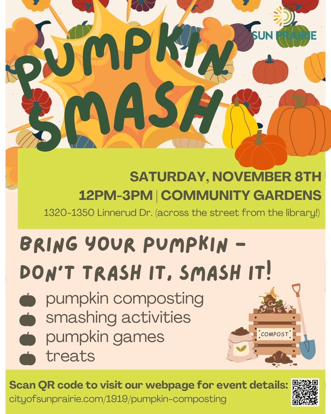 Event flyer for "Pumpkin Smash" on Saturday, November 8th, 12-3pm at Sun Prairie Community Gardens; activities include composting, games, and treats.