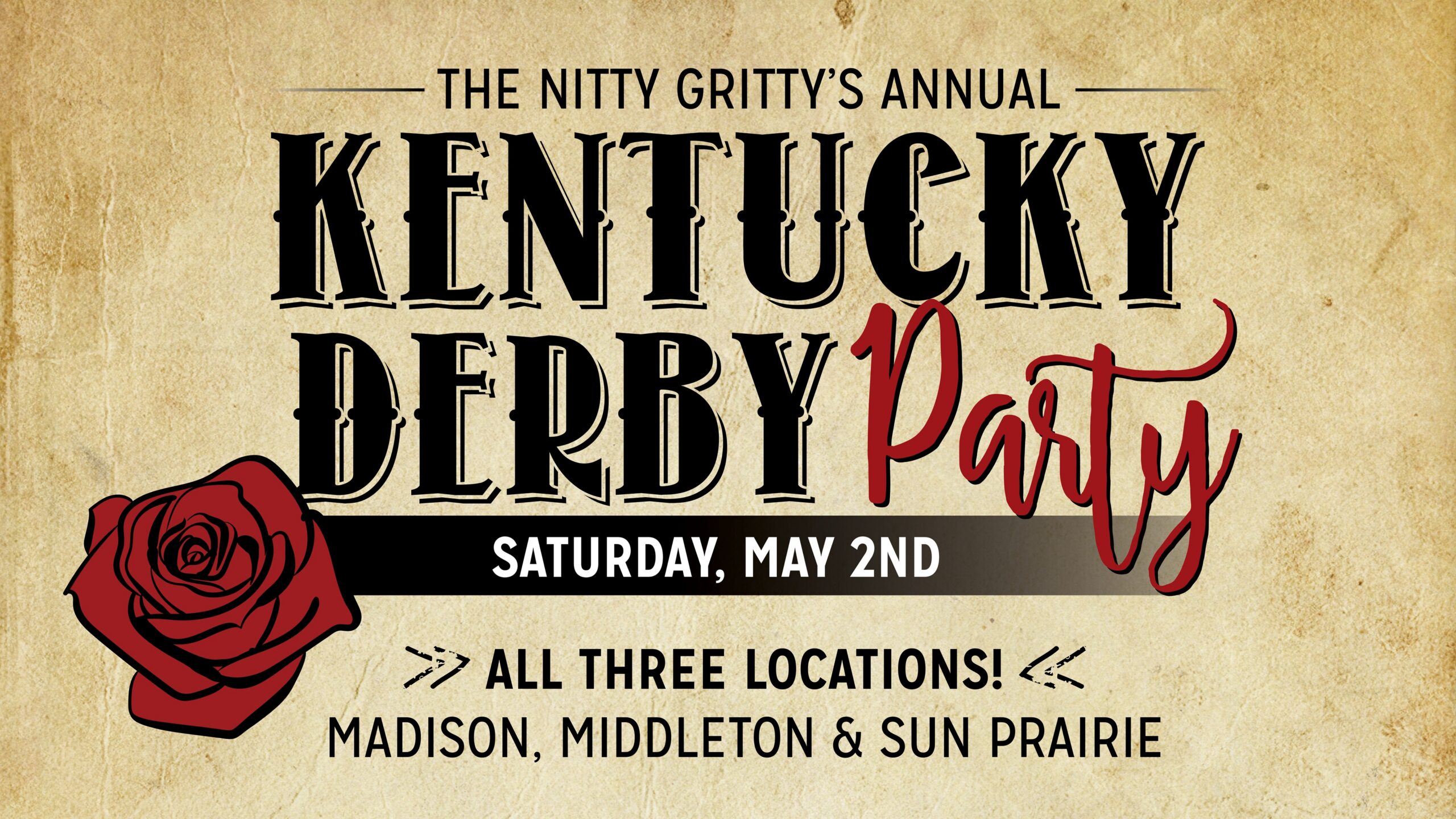 Event flyer for The Nitty Gritty's Annual Kentucky Derby Party on Saturday, May 2nd at all three locations: Madison, Middleton, and Sun Prairie; features a red rose graphic.