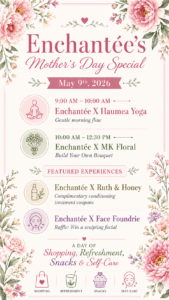 Mother’s Day event poster for Enchantée on May 9, 2026, listing yoga, floral, coupon, and facial experiences with floral decorations and pastel colors.