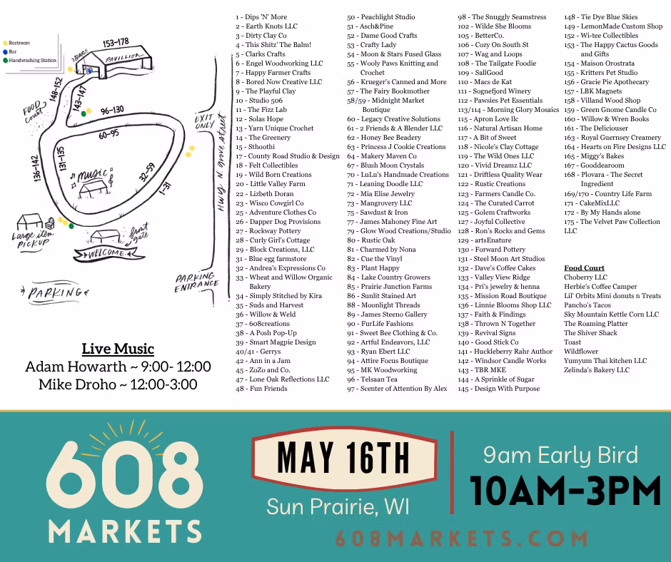 Event map for 608 Markets on May 16th in Sun Prairie, WI, showing vendor locations, live music times, food court, and event hours from 10am to 3pm, with early bird entry at 9am.